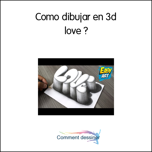 Como dibujar en 3d love